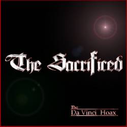 The Sacrificed : The Da Vinci Hoax